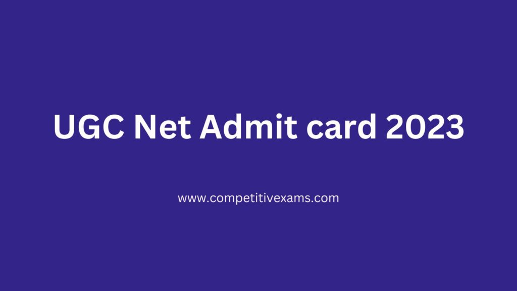 UGC Net Admit card 2023